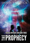 Worlds Without End : The Prophecy (Book 3) - Book