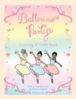 Ballerina Party Coloring & Craft Book - Book