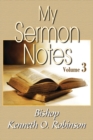 My Sermon Notes : Vol. 3 - Book