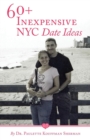 60+ InExpensive NYC Date Ideas - Book