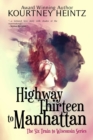 Highway Thirteen to Manhattan - Book