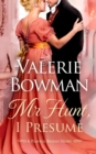 Mr. Hunt, I Presume : A Playful Brides Story - Book