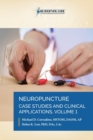 Neuropuncture Case Studies and Clinical Applications : Volume 1 - Book