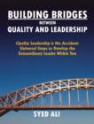 Building Bridges Between Quality and Leadership - Book