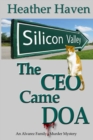 The CEO Came DOA - Book