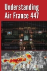 Understanding Air France 447 - Book