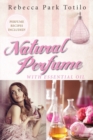 Natural Perfume With Essential Oil - Book