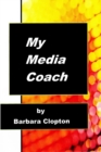My Media Coach - Book