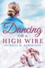 Dancing on a High Wire - Book