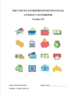 The Young Entrepreneurs Financial Literacy Handbook : Grades 4 - 8 - Book