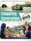 Compelling Conversations - Vietnam : Speaking Exercises for Vietnamese Learners of English - Book