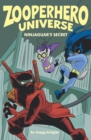 Zooperhero Universe : Ninjaguar's Secret - Book