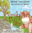 Woody Two Shoes : New Shoes for Woody - Book
