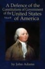 A Defence of the Constitutions of Government of the United States of America : Volume III - Book