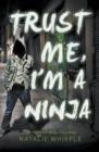 Trust Me, I'm a Ninja - Book