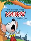 The Teeniest Tiniest Yawn - Book