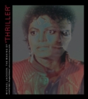 Michael Jackson : The Making of Thiller: 4 Days/1983 - Book
