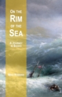 On the Rim of the Sea : A Journey in Books - Book