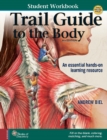 Student Workbook for Biel's Trail Guide to The Body - Book
