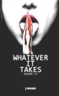 Whatever It Takes - Book