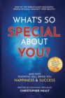 What's So Special About You? : Open the book on the 77 life-changing qualities of the world's most successful people - Book