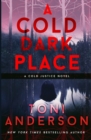 A Cold Dark Place : FBI Romantic Mystery and Suspense - Book