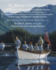 MR Menzies' Garden Legacy : An Illustrated History of Mr. Archibald Menzies Surgeon-Botanist & Naturalist's Plant Discoveries on Captains' Collnet & George Vancouver's Northwest Pacific Charting Exped - Book