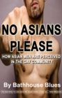 No Asians Please - eBook