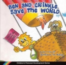 Ben and Crinkle save the world - Book
