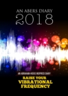 Abraham-Hicks Inspired Day to Day A4 Diary 2018-2019 : Raise your Vibrational Frequency - Book