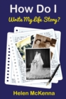 How Do I Write My Life Story? - Book