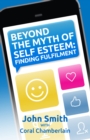 Beyond the Myth of Self-Esteem - eBook