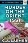 Murder on the Orient (SS) : Large Print edition - Book