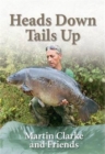 Heads Down  -  Tails Up - Book