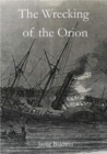 The Wrecking of the Orion - Book