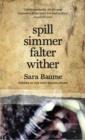Spill Simmer Falter Wither - Book