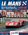 Le Mans : The Official History of the World's Greatest Motor Race, 1960-69 - Book
