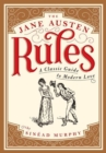 The Jane Austen Rules : A Classic Guide to Modern Love - Book