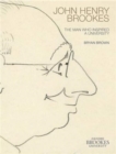 John Henry Brookes : The Man Who Inspired a University - Book