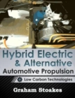 Hybrid Electric & Alternative Automotive Propulsion : Low Carbon Technologies - Book