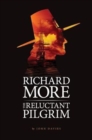 Richard More - the Reluctant Pilgrim - Book