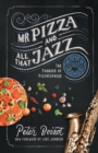Mr Pizza and All That Jazz - Book