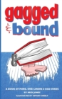 Gagged and Bound : A Book of Puns, One-Liners and Dad Jokes - Book