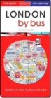 London by bus : attractions and places on foot and by bus - Book