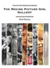 The Moving Picture Girl Gallery : From the John Holmstrom Collection - Book