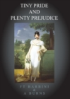 Tiny Pride and Plenty Prejudice - Book