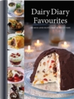 Dairy Diary Favourites (Dairy Cookbook) : 100 Much-Loved Recipes from the Past 35 Years - Book