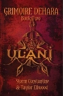 Grimoire Dehara : Ulani Book Two - Book
