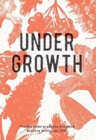 Undergrowth: 2015 UEA Undergraduate - Book