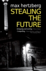 Stealing the Future: An East German Spy Thriller - Book
